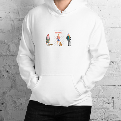 Walk with you, always. Hoodie – White