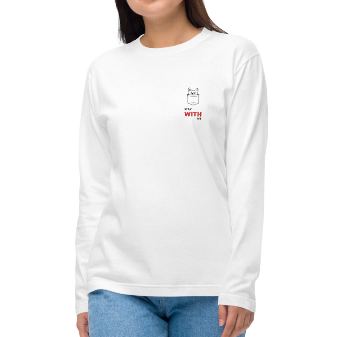 Stay with me. Long Sleeve Tee – White