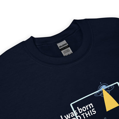 I was born. TO DO THIS. Sweat – Navy