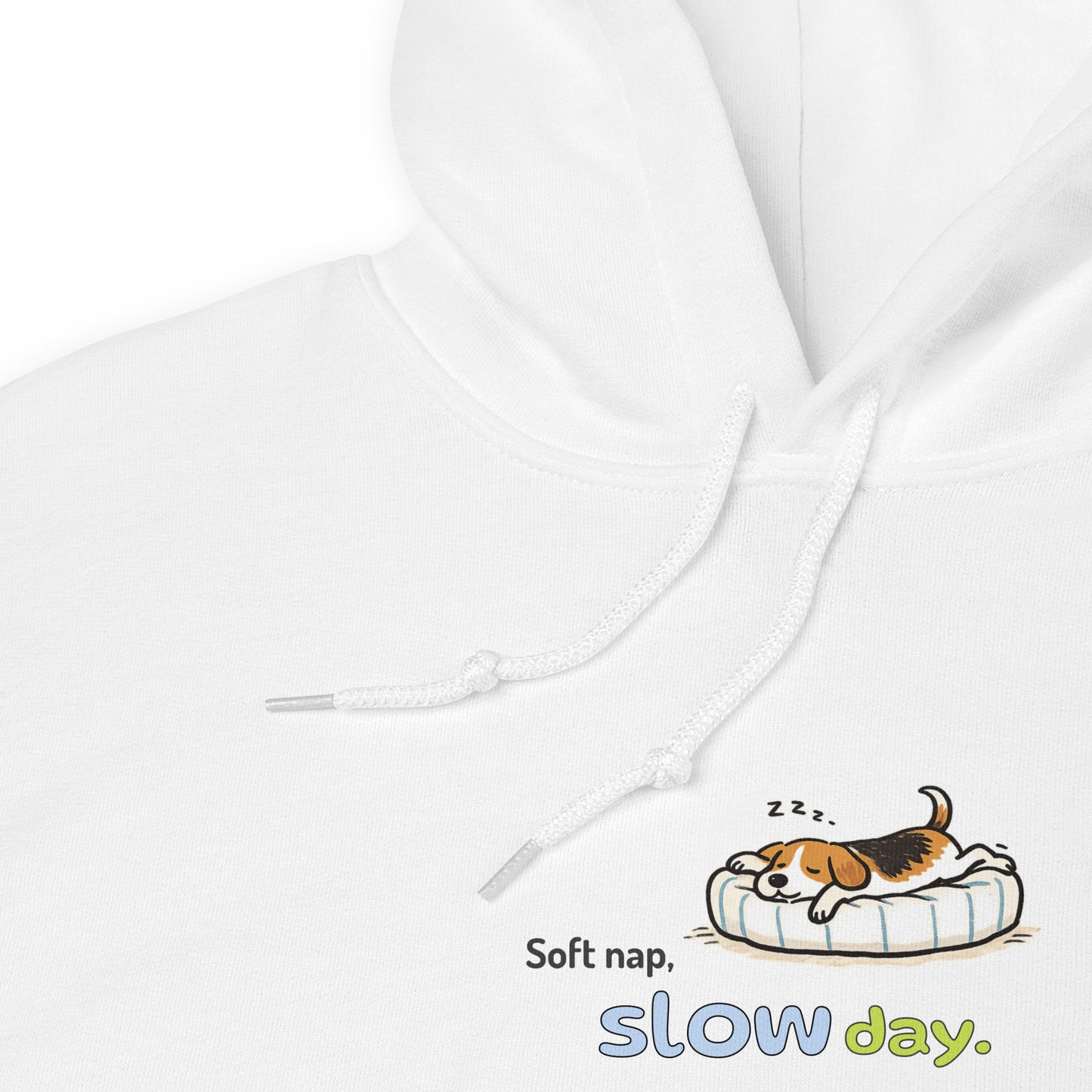 Soft nap, slow day. Hoodie – White