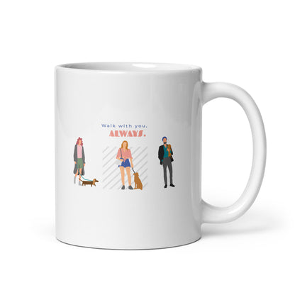Walk with you, always.  Mug - White