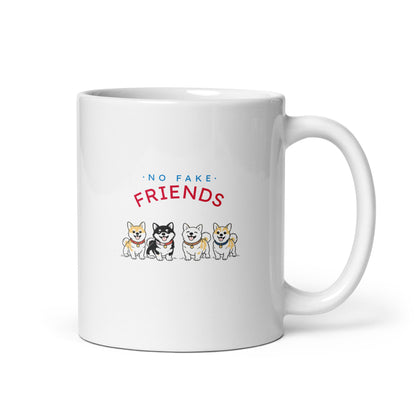 NO FAKE FRIENDS. Mug – White